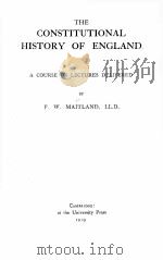 CONSTITUTIONAL HISTORY OF ENGLAND A COURSE OF LECTURES DELIVERED（1919 PDF版）