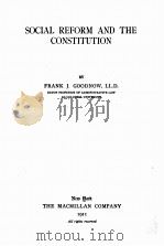 SOCIAL REFORM AND THE CONSTITUTION（1911 PDF版）