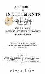 ARCHBOLD ON INDICTMENTS 1916 PDF电子版封面