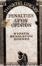 PENALTIES UPON OPINION:SOME RECORDS OF THE LAWS OF HERESY AND BLASPHEMY 1934 PDF电子版封面