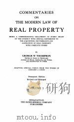 COMMENTARIES ON THE MODERN LAW OF REAL PROPERTY VOLUME 1（1924 PDF版）