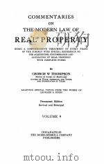 COMMENTARIES ON THE MODERN LAW OF REAL PROPERTY VOLUME 9（1924 PDF版）