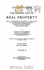 COMMENTARIES ON THE MODERN LAW OF REAL PROPERTY VOLUME 10（1924 PDF版）