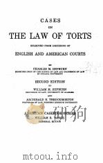 CASES ON THE LAW OF TORTS SECOND EDITION（1935 PDF版）