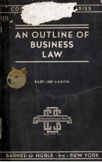 AN OUTLINE OF BUSINESS LAW 1946 PDF电子版封面