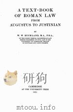 A TEXT-BOOK OF ROMAN LAW FROM AUGUSTUS TO JUSTINIAN（1921 PDF版）