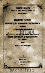 COLLECTIO LIBRORVM IVRIS ANTEIVSTINIANI IN VSVM SCHOLARVM TOMVS TERTIVS PDF电子版封面 PAVLVS KRVEGER