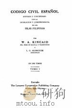 CODIGO CIVIL ESPANOL TOMO I PDF电子版封面 V.A. KINCAID
