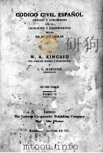 CODIGO CIVIL ESPANOL TOMO II PDF电子版封面 V.A. KINCAID