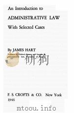 AN INTRODUCTION TO ADMINISTRATIVE LAW WITH SELECTED CASES（1946 PDF版）