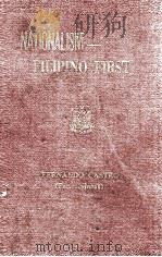 NATIONALISM-FILIPINO FIRST 1960 PDF电子版封面