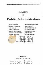 ELEMENTS OF PUBLIC ADMINISTRATION 1946 PDF电子版封面