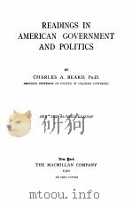READINGS IN AMERICAN GOVERNMENT AND POLITICS NEW AND REVISED EDITION（1920 PDF版）