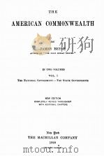 THE AMERICAN COMMONWEALTH VOLUME I NEW EDITION（1920 PDF版）