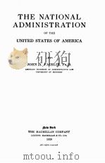 THE NATIONAL ADMINISTRATION OF THE UNITED STATES OF AMERICA（1920 PDF版）