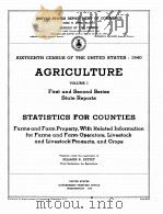 AGRICULTURE SIXTEENTH CENSUS OF THE UNITED STATES 1940 VOLUME I PART 6 1942 PDF电子版封面