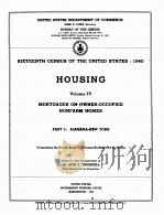 HOUSING SIXTEENTH CENSUS OF THE UNITED STATES 1940 VOLUME IV PART 2 1943 PDF电子版封面