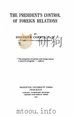 THE PRESIDENT‘S CONTROL OF FOREIGN RELATIONS（1917 PDF版）