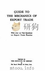 GUIDE TO THE MECHANICS OF EXPORT TRADE 1948 PDF电子版封面