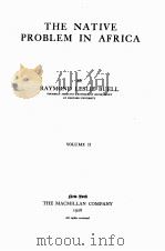 THE NATIVE PROBLEM IN AFRICA VOLUME II（1928 PDF版）