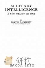 MILITARY INTELLIGENCE A NEW WEAPON IN WAR（ PDF版）