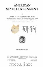 AMERICAN STATE GOVERNMENT REVISED EDITION（1934 PDF版）