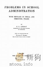 PROBLEMS IN SCHOOL ADMINISTRATION 1928 PDF电子版封面 E.E. LINDSAY
