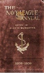 THE NAVY LEAGUE ANNUAL 1908-1909 SECOND YEAR OF ISSUE（1908 PDF版）