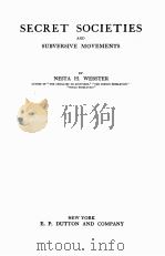 SECRET SOCIETIES AND SUBVERSIVE MOVEMENTS PDF电子版封面 NESTA H. WEBSTER