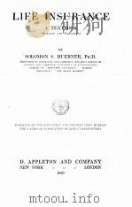 LIFE INSURANCE A TEXTBOOK（1923 PDF版）