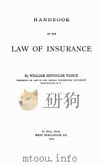HANDBOOK OF THE LAW OF INSURANCE（1904 PDF版）
