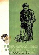 INTERNATIONAL GATHERING OF RURAL YOUTH PDF电子版封面