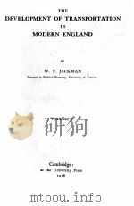 THE DEVELOPMENT OF TRANSPORTATION IN MODERN ENGLAND VOLUME I（1916 PDF版）