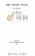 THE TRADE CYCLE AN ESSAY（1936 PDF版）