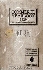 COMMERCE YEARBOOK 1929 VOLUME II-FOREIGN COUNTRIES 1929 PDF电子版封面