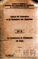 APERCU DE COMMERCE ET DE I‘INDUSTRIE DES PAYS=BAS NO.6（ PDF版）