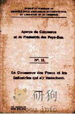 APERCU DU COMMERCE ET DE I‘INDUSTRIE DES PAYS=BAS NO.11 PDF电子版封面