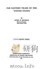 FAR EASTERN TRADE OF THE UNITED STATES（1940 PDF版）