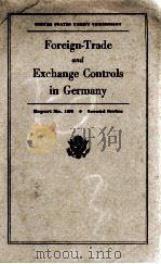 FOREIGN-TRADE AND EXCHANGE CONTROLS IN GERMANY 1942 PDF电子版封面