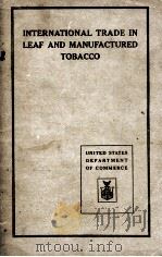 INTERNATIONAL TRADE IN LEAF AND MANUFACTURED TOBACCO（1925 PDF版）