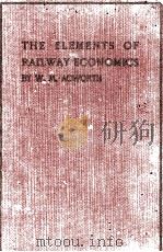 THE ELEMENTS OF RAILWAY ECONOMICS（1924 PDF版）