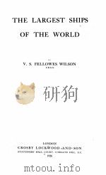 THE LARGEST SHIPS OF THE WORLD（1926 PDF版）