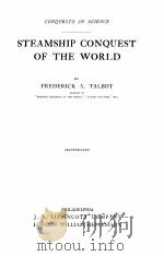 STEAMSHIP CONQUEST OF THE WORLD PDF电子版封面 FREDERICK A. TALBOT