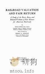 RAILROAD VALUATION AND FAIR RETURN（1930 PDF版）