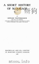 A SHORT HISTORY OF MARRIAGE 1926 PDF电子版封面