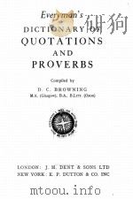 EVERYMAN‘S DICTIONARY OF QUOTATIONS AND PROVERBS PDF电子版封面 D.C. BROWNING