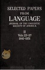 SELECTED PAPERS FROM LANGUAGE II VOLS 22-27 1946-1951（ PDF版）