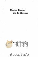 MODERN ENGLISH AND ITS HERITAGE 1948 PDF电子版封面