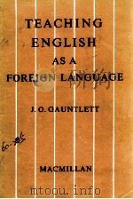 Teaching English as a Foreign Language 1957 PDF电子版封面