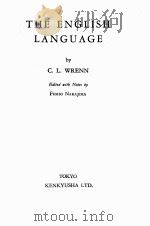 THE ENGLISH LANGUAGE FOMIO NAKAJIMA 1963 PDF电子版封面 C.L. WRENN